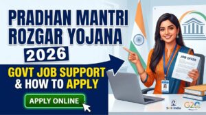 Pradhan Mantri Rozgar Yojana 2026: How to Apply and Get Government Job Support